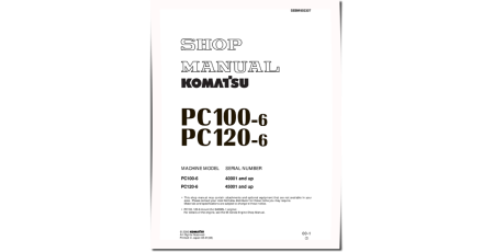 PC100-6 (SN: 40001-45220) and PC120-6 (SN: 45001-57498) Crawler Excavators (Japan) Workshop Manual (SEBD003307)