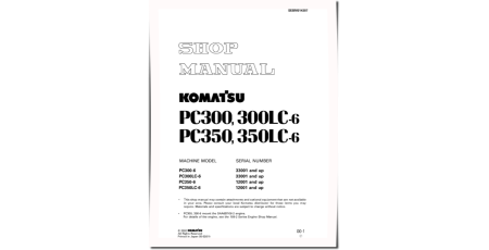 PC300-6,PC300LC-6 (SN:33001-40000), PC350-6,PC350LC-6 (SN: 12001-20000) Crawler Excavators Workshop Manual (SEBD014307)