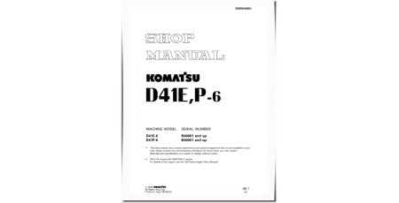 D41E-6 (SN from B40001) and D41P-6 (SN from B40001) Crawler Dozers (Brazilia) Workshop Manual (SEBD028803)