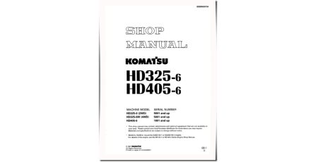 HD325-6 (SN:05001-05679), HD325-6W (SN:05001-05705), HD405-6 (SN:01001-01054) Rigid Dump Trucks Workshop Manual (SEBM000704)