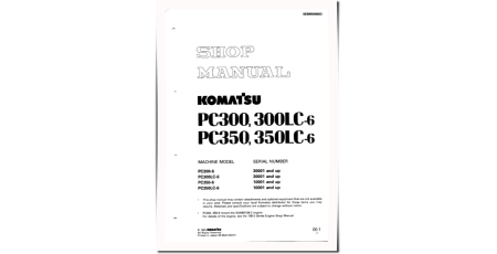 PC300-6,PC300LC-6 (SN:30001-33000); PC350-6,PC350LC-6 (SN:10001-12000) Crawler Excavators Workshop Manual (SEBM006603)