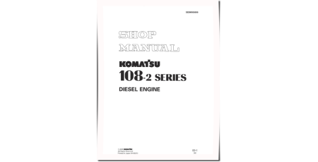 S6D108-2, SA6D108-2 and SAA6D108-2 Diesel Engines (Japan) Workshop Manual (SEBM006906)