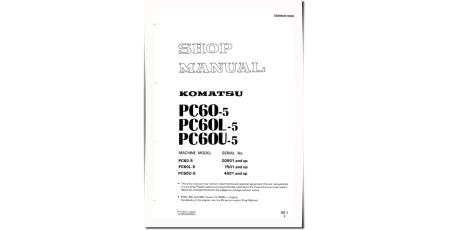 PC60-5 (SN:20501-28000), PC60L-5 (SN:07501-08000), PC60U-5 (SN:04501-) Crawler Excavator Workshop Manual (SEBM02010505)