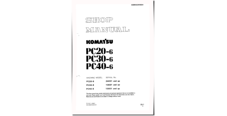 PC20-6 (SN:24001-), PC30-6 (SN:10001-) and PC40-6 (SN:10001-) Crawler Excavators (Japan) Workshop Manual (SEBM020R0604)