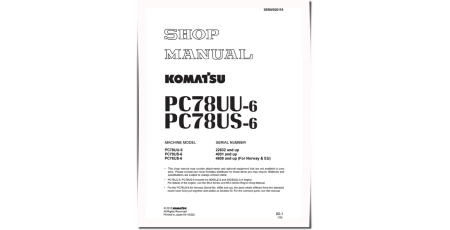 PC78US-6 (SN from 4001, 4809-) and PC78UU-6 (SN from 22832) Crawler Excavators (Japan) Workshop Manual (SEBM025118)