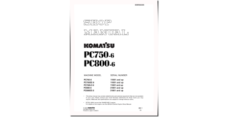 PC750-6, PC750LC-6, PC750SE-6 (SN: 11001-), PC800-6, PC800SE-6 (SN: 31001-) Crawler Excavators Shop Manual (SEBM025305)