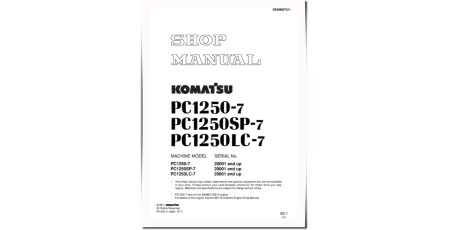 PC1250-7, PC1250LC-7 and PC1250SP-7 (SN: 20001-) Crawler Excavators (Japan) Workshop Manual (SEBM027311)