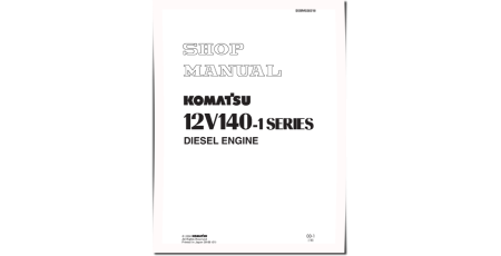 SA12V140-1, SAA12V140-1 and SDA12V140E-1 Diesel Engines (Japan) Workshop Manual (SEBM028318)