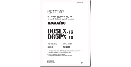 D85EX-15 (SN: 10001-11000) and D85PX-15 (SN: 01001-01200) Crawler Dozers (Japan) Workshop Manual (SEBM029108)