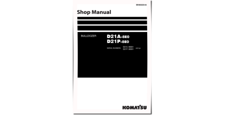 D21A-8 (SN from 90001) and D21P-8 (SN from 90001) Crawler Dozers (Japan) Workshop Manual (SEN03320-04)