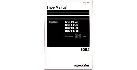 D31EX-22, D31PX-22, D37EX-22 and D37PX-22 Crawler Dozers (Japan) Workshop Manual (SEN04343-08)