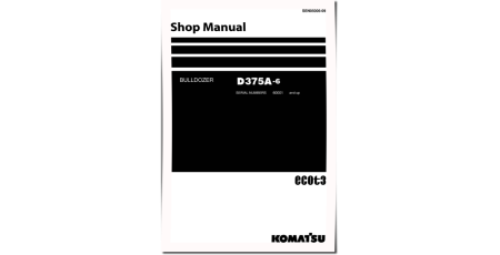 D375A-6 (SN: 60001-65000) Crawler Dozers (Japan) Workshop Manual (SEN05006-09)