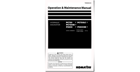 PC750-7,PC750LC-7,PC750SE-7(SN:20072-), PC800-7,PC800SE-7(SN:40069-) Crawler Excavator Operate&Maintenance manual (TEN00040-03)