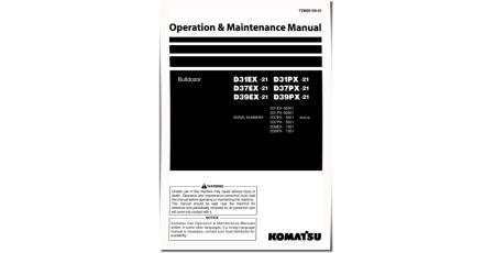 D31EX-21,D31PX-21,D37EX-21,D37PX-21,D39EX-21,D39PX-21 Crawler Dozers (Japan) Operate and Maintenance manual (TEN00109-01)