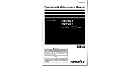 HD325-7 and HD405-7 (SN: 07569-07581) Rigid Dump Trucks (Japan) Operate and Maintenance manual (TEN00331-00)