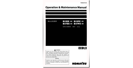 D31EX-22, D31PX-22, D37EX-22 and D37PX-22 Crawler Dozers (Japan) Operate and Maintenance manual (TEN00470-00)