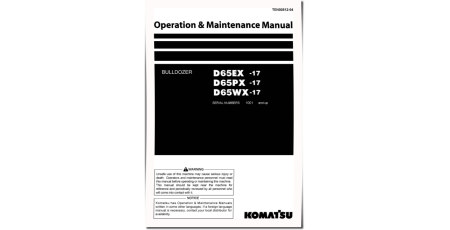 D65EX-17, D65PX-17 and D65WX-17 (SN: 01001-) Crawler Dozers (Japan) Operate and Maintenance manual (TEN00512-04)