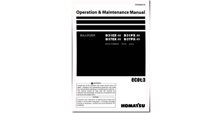 D31EX-22, D31PX-22, D37EX-22 and D37PX-22 Crawler Dozers (Japan) Operate and Maintenance manual (TEN00525-03)
