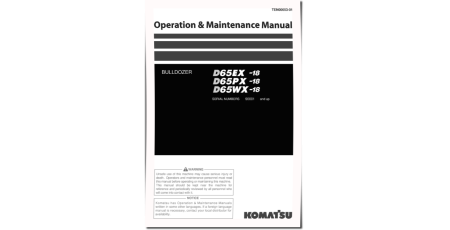 D65EX-18, D65PX-18 and D65WX-18 Crawler Dozers Operate and Maintenance manual (TEN00653-01)