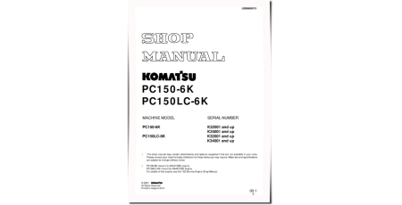 PC150-6K and PC150LC-6K (SN: K32001-; K34001-) Crawler Excavators (UK) Workshop Manual (UEBD000701)