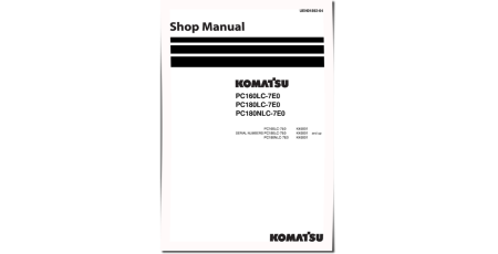 PC160LC-7, PC180LC-7 and PC180NLC-7 Crawler Excavators (United Kingdom) Workshop Manual (UEN01892-04)