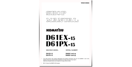 D61EX-15 and D61PX-15 (SN from B40001) Crawler Dozers (Brazilia) Workshop Manual (WE051Z0002)