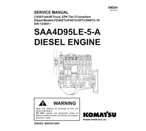 Komatsu SAA4D95LE-5-A Diesel Engines (applcable for FD40ZTU..50ATU-10 forklift trucks) Service Manual (4D95LE-BE3_SM204) Komatsu SAA4D95LE-5-A Diesel Engines (applcable for FD40ZTU..50ATU-10 forklift trucks) Service Manual (4D95LE-BE3_SM204)