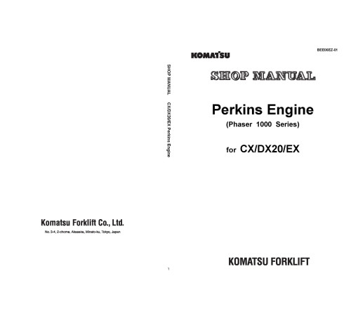 Komatsu (Perkins) Phaser&1000 Series Diesel Engines (app FD50E/60E/70E-7, FD100/150E/160E-6 Forklift Trucks) Shop Manual (BEE06EZ-01) Komatsu (Perkins) Phaser&1000 Series Diesel Engines (app FD50E/60E/70E-7, FD100/150E/160E-6 Forklift Trucks) Shop Manual (BEE06EZ-01)