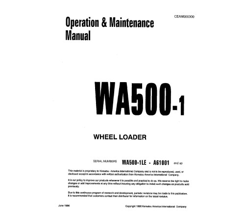 Komatsu WA500-1-LE (SN from A61001) 4WD Wheeled Loaders (Japan) Operate and Maintenance manual (CEAM000300) Komatsu WA500-1-LE (SN from A61001) 4WD Wheeled Loaders (Japan) Operate and Maintenance manual (CEAM000300)