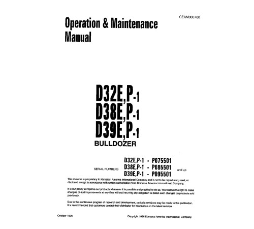 Komatsu D32E-1, D32P-1, D38E-1, D38P-1, D39E-1 and D39P-1 Crawler Dozers (USA) Operate and Maintenance manual (CEAD000700) Komatsu D32E-1, D32P-1, D38E-1, D38P-1, D39E-1 and D39P-1 Crawler Dozers (USA) Operate and Maintenance manual (CEAD000700)