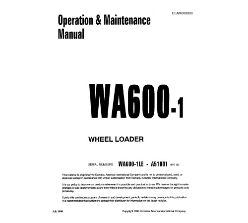 Komatsu WA600-1-LE (SN from A51001) 4WD Wheeled Loaders (USA) Operate and Maintenance manual (CEAD000800) Komatsu WA600-1-LE (SN from A51001) 4WD Wheeled Loaders (USA) Operate and Maintenance manual (CEAD000800)