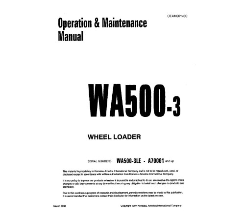 Komatsu WA500-3-L (SN from A70001) 4WD Wheeled Loaders (Japan) Operate and Maintenance manual (CEAM001400) Komatsu WA500-3-L (SN from A70001) 4WD Wheeled Loaders (Japan) Operate and Maintenance manual (CEAM001400)