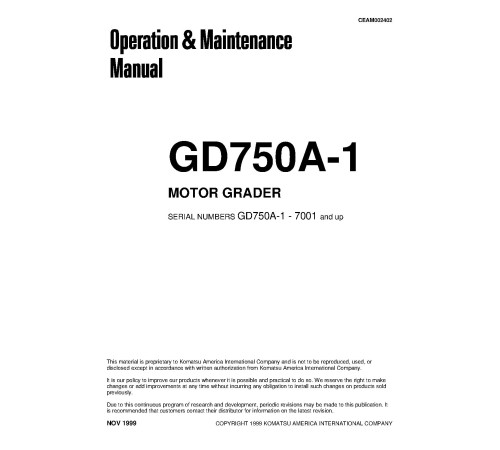 Komatsu GD750A-1 (SN from 7001) Motor Graders (USA) Operate and Maintenance manual (CEAD002402) Komatsu GD750A-1 (SN from 7001) Motor Graders (USA) Operate and Maintenance manual (CEAD002402)