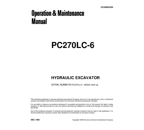Komatsu PC270LC-6 (SN from A83001) Crawler Excavators (USA) Operate and Maintenance manual (CEAD003400) Komatsu PC270LC-6 (SN from A83001) Crawler Excavators (USA) Operate and Maintenance manual (CEAD003400)
