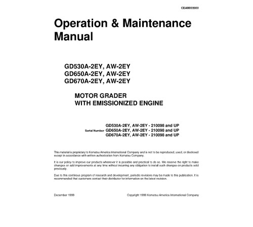 Komatsu GD530A(W)-2-EY, GD650A(W)-2-EY, GD670A(W)-2-EY Motor Graders Operate and Maintenance manual (CEAD003900) Komatsu GD530A(W)-2-EY, GD650A(W)-2-EY, GD670A(W)-2-EY Motor Graders Operate and Maintenance manual (CEAD003900)