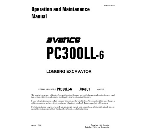 Komatsu PC300LL-6 (SN from A84001) Log Loaders (USA) Operate and Maintenance manual (CEAD008500) Komatsu PC300LL-6 (SN from A84001) Log Loaders (USA) Operate and Maintenance manual (CEAD008500)
