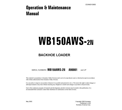 Komatsu WB150AWS-2-N (SN: A90001-90001) Backhoe Loaders (USA) Operate and Maintenance manual (CEAD010900) Komatsu WB150AWS-2-N (SN: A90001-90001) Backhoe Loaders (USA) Operate and Maintenance manual (CEAD010900)