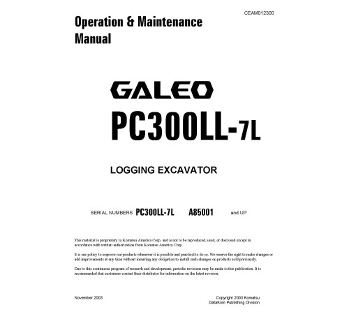 Komatsu PC300LL-7L (SN from A85001) Log Loaders (USA) Operate and Maintenance manual (CEAD012300) Komatsu PC300LL-7L (SN from A85001) Log Loaders (USA) Operate and Maintenance manual (CEAD012300)
