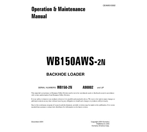 Komatsu WB150AWS-2-N (SN from A90002) Backhoe Loaders (USA) Operate and Maintenance manual (CEAD013002) Komatsu WB150AWS-2-N (SN from A90002) Backhoe Loaders (USA) Operate and Maintenance manual (CEAD013002)