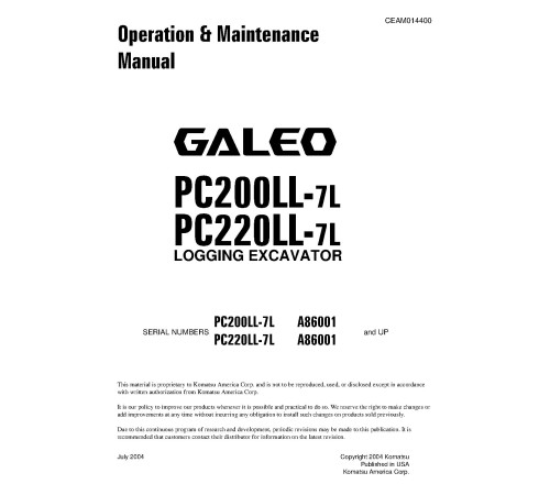 Komatsu PC200LL-7-L, PC220LL-7-L (SN from A86001) Excavator Loggers (USA) Operate and Maintenance manual (CEAD014400) Komatsu PC200LL-7-L, PC220LL-7-L (SN from A86001) Excavator Loggers (USA) Operate and Maintenance manual (CEAD014400)