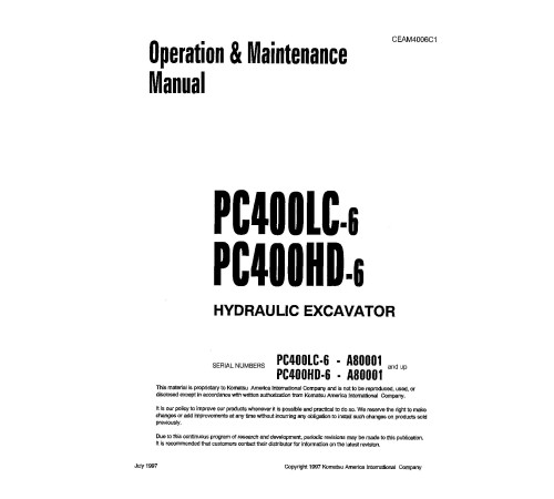 Komatsu PC400HD-6 and PC400LC-6 (SN: A80001-83000) Crawler Excavators (USA) Operate and Maintenance manual (CEAD4006C1) Komatsu PC400HD-6 and PC400LC-6 (SN: A80001-83000) Crawler Excavators (USA) Operate and Maintenance manual (CEAD4006C1)