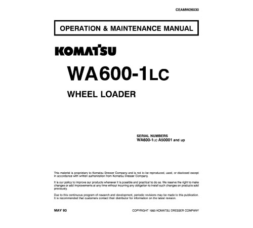 Komatsu WA600-1-LC (SN from A50001) 4WD Wheeled Loaders (USA) Operate and Maintenance manual (CEADW26030) Komatsu WA600-1-LC (SN from A50001) 4WD Wheeled Loaders (USA) Operate and Maintenance manual (CEADW26030)