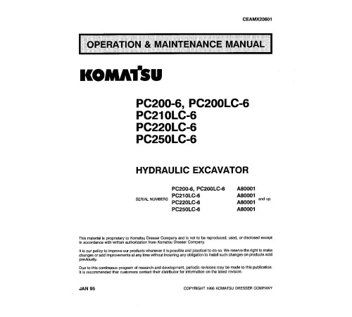 Komatsu PC200-6,PC200LC-6,PC210LC-6,PC220LC-6,PC250LC-6 (SN:A80001-82000) Crawler Excavators Operate & Maintenance manual (CEADX20601) Komatsu PC200-6,PC200LC-6,PC210LC-6,PC220LC-6,PC250LC-6 (SN:A80001-82000) Crawler Excavators Operate & Maintenance manual (CEADX20601)