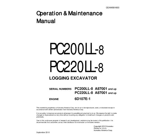 Komatsu PC200LL-8, PC220LL-8 (SN: A87001-) Excavator Loggers with 6D107E-1 engines Operate and Maintenance manual (CEAM001603) Komatsu PC200LL-8, PC220LL-8 (SN: A87001-) Excavator Loggers with 6D107E-1 engines Operate and Maintenance manual (CEAM001603)