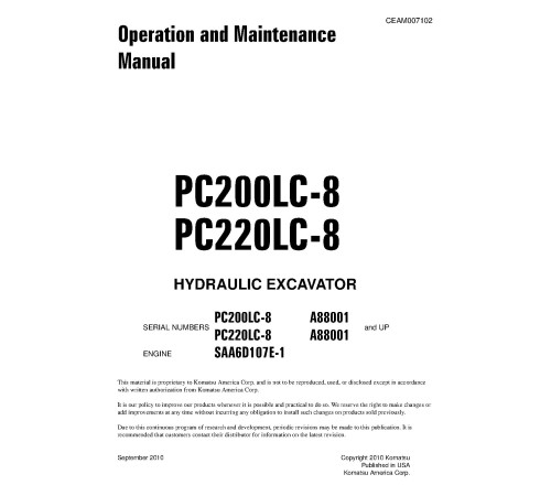 Komatsu PC200LC-8 and PC220LC-8 (SN: A88001-90300) Crawler Excavators (USA) Operate and Maintenance manual (CEAM007102) Komatsu PC200LC-8 and PC220LC-8 (SN: A88001-90300) Crawler Excavators (USA) Operate and Maintenance manual (CEAM007102)