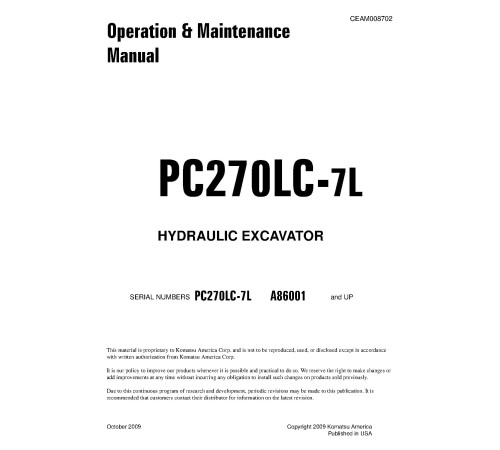 Komatsu PC270LC-7L (SN from A86001) Crawler Excavators (USA) Operate and Maintenance manual (CEAM008702) Komatsu PC270LC-7L (SN from A86001) Crawler Excavators (USA) Operate and Maintenance manual (CEAM008702)