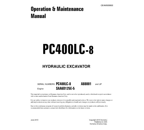 Komatsu PC400LC-8 (SN from A88001) Crawler Excavators (USA) Operate and Maintenance manual (CEAM009902) Komatsu PC400LC-8 (SN from A88001) Crawler Excavators (USA) Operate and Maintenance manual (CEAM009902)