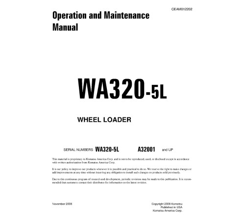 Komatsu WA320-5L (SN from A32001) 4WD Wheeled Loaders (Japan) Operate and Maintenance manual (CEAM012202) Komatsu WA320-5L (SN from A32001) 4WD Wheeled Loaders (Japan) Operate and Maintenance manual (CEAM012202)