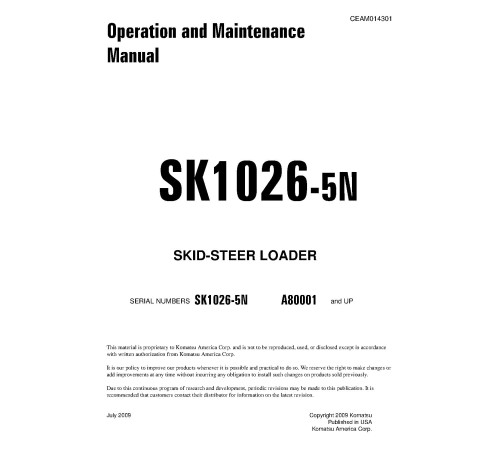 Komatsu SK1026-5-N (SN from A80001) Skid Steer Loaders (USA) Operate and Maintenance manual (CEAM014301) Komatsu SK1026-5-N (SN from A80001) Skid Steer Loaders (USA) Operate and Maintenance manual (CEAM014301)