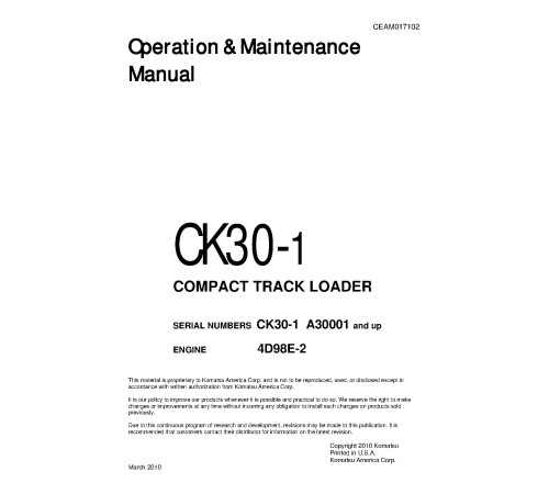 Komatsu CK30-1 (SN from A30001) Compact Track Loaders with 4D98E-2 engines (USA) Operate and Maintenance manual (CEAM017102) Komatsu CK30-1 (SN from A30001) Compact Track Loaders with 4D98E-2 engines (USA) Operate and Maintenance manual (CEAM017102)